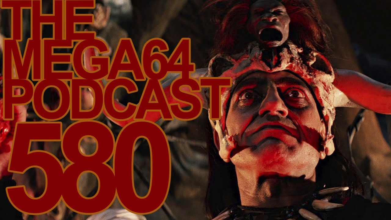Mega64 Podcast #580 - We're Back In The Studio Ripping Human Hearts Out