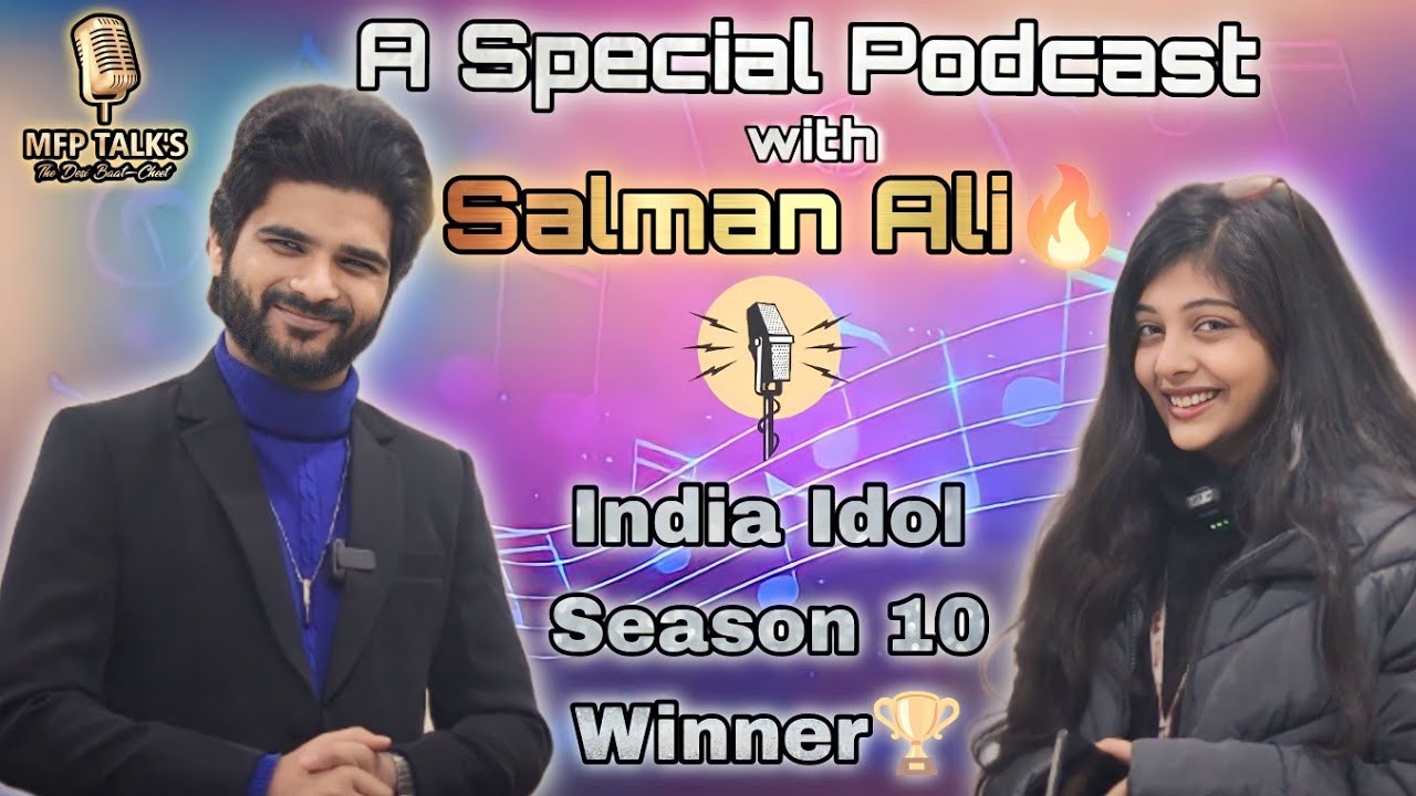 Indian Idol Winner @SALMANALIOFFICIAL  Inspiring Journey | MFP TALK'S 2024 |