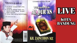 Download lagu CERAMAH DA'WAH ISLAM - TURUNNYA AL QUR'AN - KH. ZAINUDDIN MZ - DA'I BERJUTA UMAT