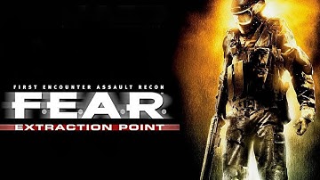 [PC] F.E.A.R: Extraction Point | No Commentary | Part 8