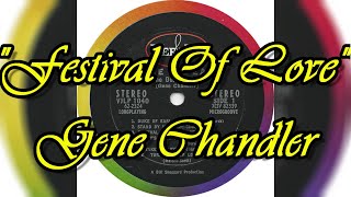 &quot;Festival Of Love&quot; - Gene Chandler (lyrics)