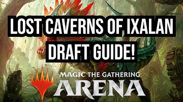 Lost Caverns of Ixalan Draft Guide! | Limited Level-Ups |  Magic: The Gathering