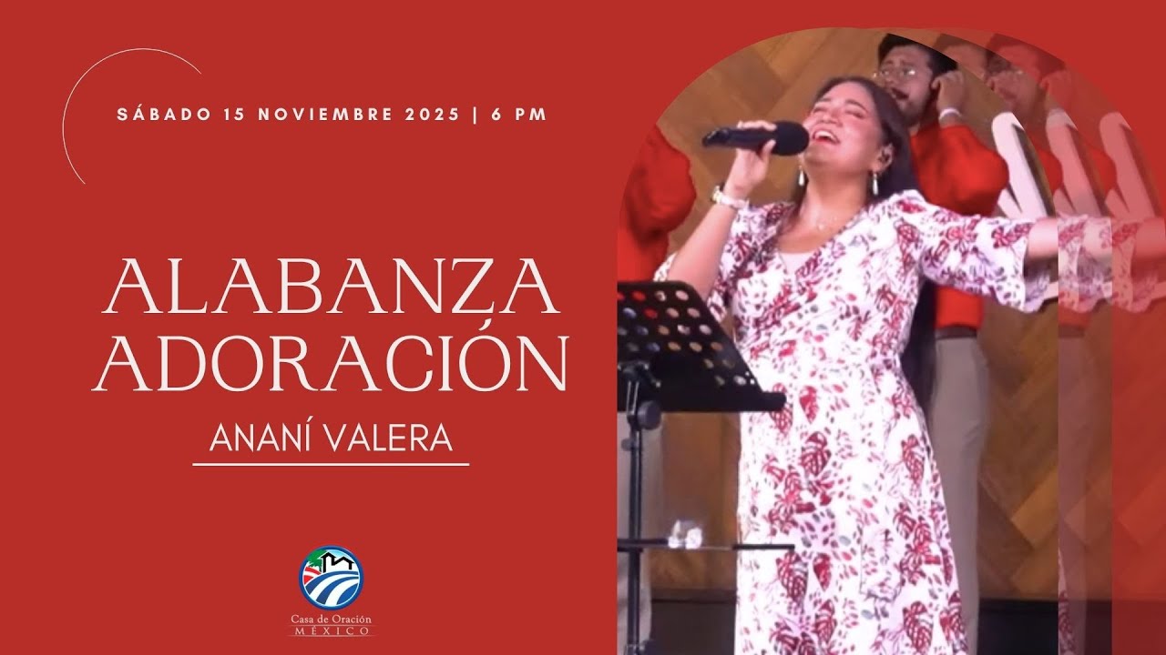 15 de noviembre de 2025 - 6:00 p.m. / Alabanza y adoración - YouTube