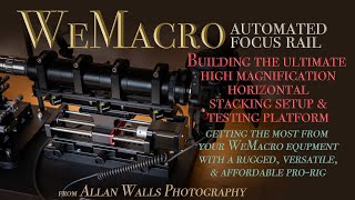 WeMacro Focus Rail - a better horizontal macro platform