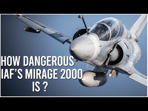 How Dangerous The Mirage 2000 Fighter Plane Of Iaf Is