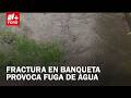 Fuga en la Álvaro Obregón desperdicia miles de litros de agua en Colinas del Sur