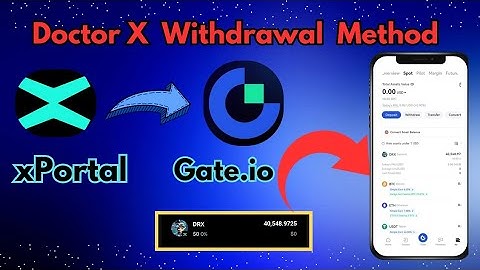 DoctorX Withdrawal Method in Gate.io || Transfer Drx Token from xPortal to Gate.io