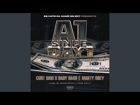 A1 Since Day 1 (feat. Marty Obey)