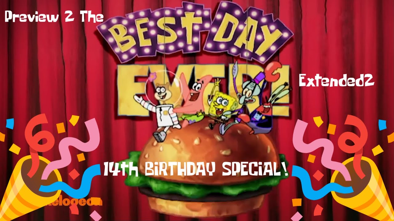 Preview 2 The Best Day Ever Extended^2