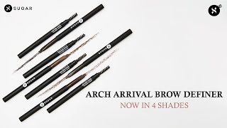 Arch Arrival Brow Definer Now In 4 Shades Sugar Cosmetics