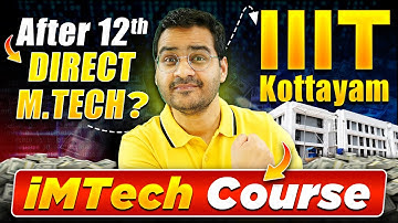 💥After 12th Direct MTech! IIIT Kottayam iMTech Course! BCA→MCA→MTech #bca #iiitkottayam #mca #mtech