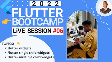 Flutter Bootcamp SESSION #6 - Flutter single child widgets and  multiple child widgets