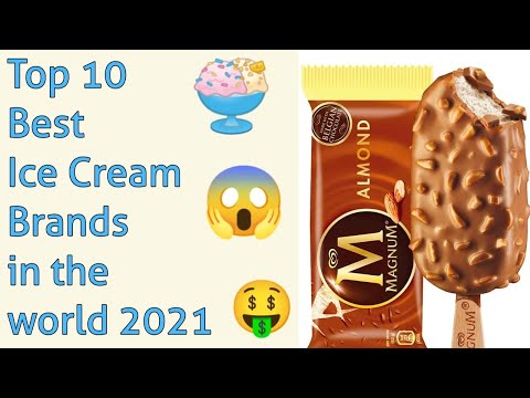 Top 10 Best Ice Cream Brands in the world 2021