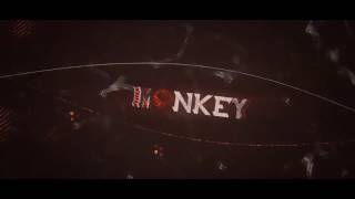 [Intro] • Monkey • By Monkey11 [#8] V2