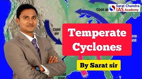 Temperate Cyclone - Geography for UPSC CSE - by Sarat sir