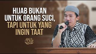 Why Must We Cover Our Aurat? The Answer for Those Who Are Still Hesitant - Ust Felix Siauw