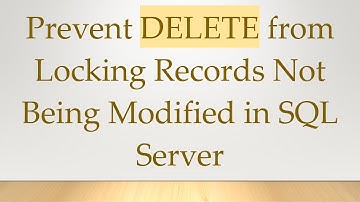 Prevent DELETE from Locking Records Not Being Modified in SQL Server