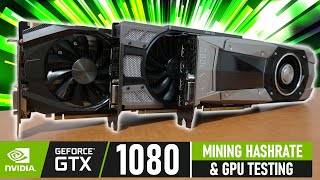 Geforce GTX 1080 Mining Hashrate & OverClock Testing