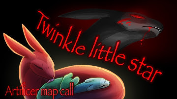 1 PART OPEN , backups and Thumbnail contest open | Twinkle little star | rw Artificer map call