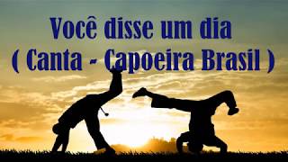 Video-Miniaturansicht von „Você disse um dia - canta Capoeira Brasil“