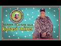 NDAMA JIGUSHILAGA KOLASI MIXER 2025
