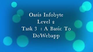 OASIS INFOBYE | WEB DEVELOPMENT INTERNSHIP