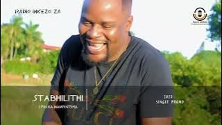 uStabhilithi 2023 Single Promo | iPin ka Mampintsha edited by Radio iNkezo ZA