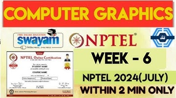 Computer Graphics Week 6 Quiz Answers Solutions | NPTEL 2024 (July) | SWAYAM