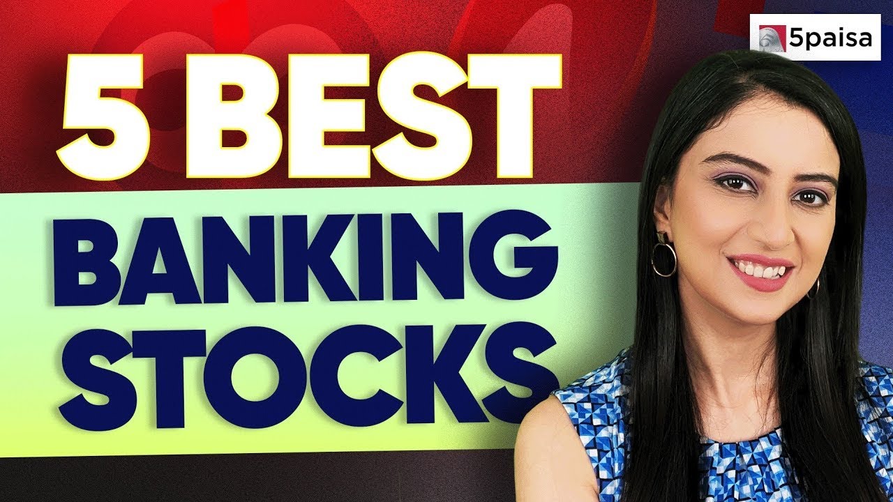 Top 5 Banking Stocks | Best Banking Stocks to Buy in 2023 | Multibagger ...