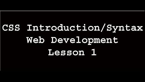 CSS Introduction/Syntax | Web Development | Lesson 1 (In Urdu/Hindi)