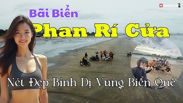 Biển Phan Rí Cửa - Nét Đẹp Bình Dị của người dân Vùng Biển | Lang Thang Cùng Mạnh 2025