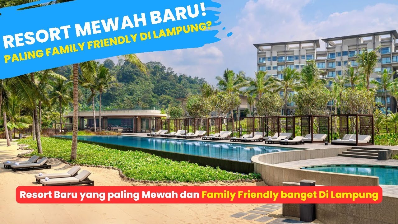 Resort Baru yang paling Mewah dan Family Friendly banget Di Lampung // Lampung Marriott Resort & Spa