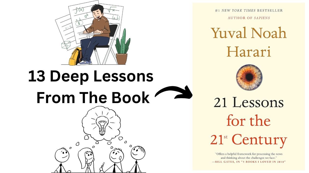 13 Deep Lessons From the Book "21 Lessons for the 21st Century" - YouTube