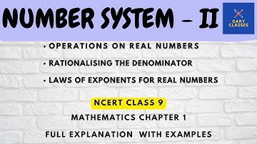 Class 9 Number System - Part -2 || Mathematics Chapter 1 || NCERT || Full Explanation
