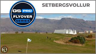 GSPro Course Flyover - Setbergsvöllur - Designed by Indris