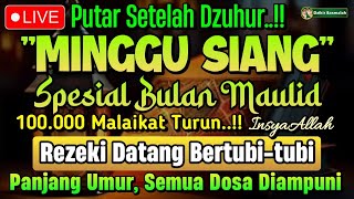 PUTAR SETELAH DZUHUR !! Dzikir Mustajab Siang Hari InsyaAllah Rezekimu mengalir Deras tak Terduga