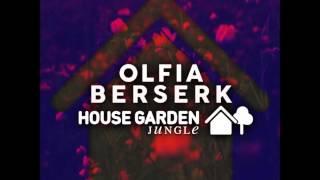 Olfia - Berserk (Original Extended Mix)