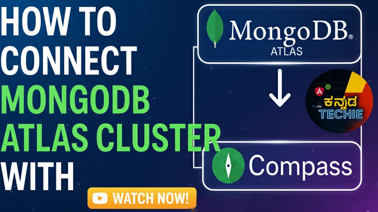 MongoDB Basics: Setup Atlas Cluster & Connect with Compass | @kannada ...