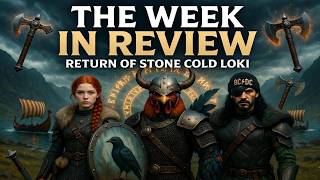 The Week in Review with Arwyn Avalon, The Rooster Dave Bob & Stone Cold Loki