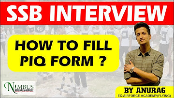 HOW TO FILL PIQ FORM IN SSB INTERVIEW BY ANURAG(EX-AFA) #ssb #ssbinterview #nda #cds #afcat #defence