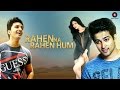 Rahen na rahen hum  official music  raj bandhu  angel gupta  vardan singh