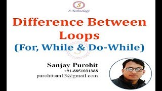 Difference Between For While & Do While Loops