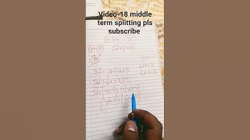 #video-18 #9 class #ex-2.4 #Q4(ii) solution #middle term splitting method #playlists #subscribe