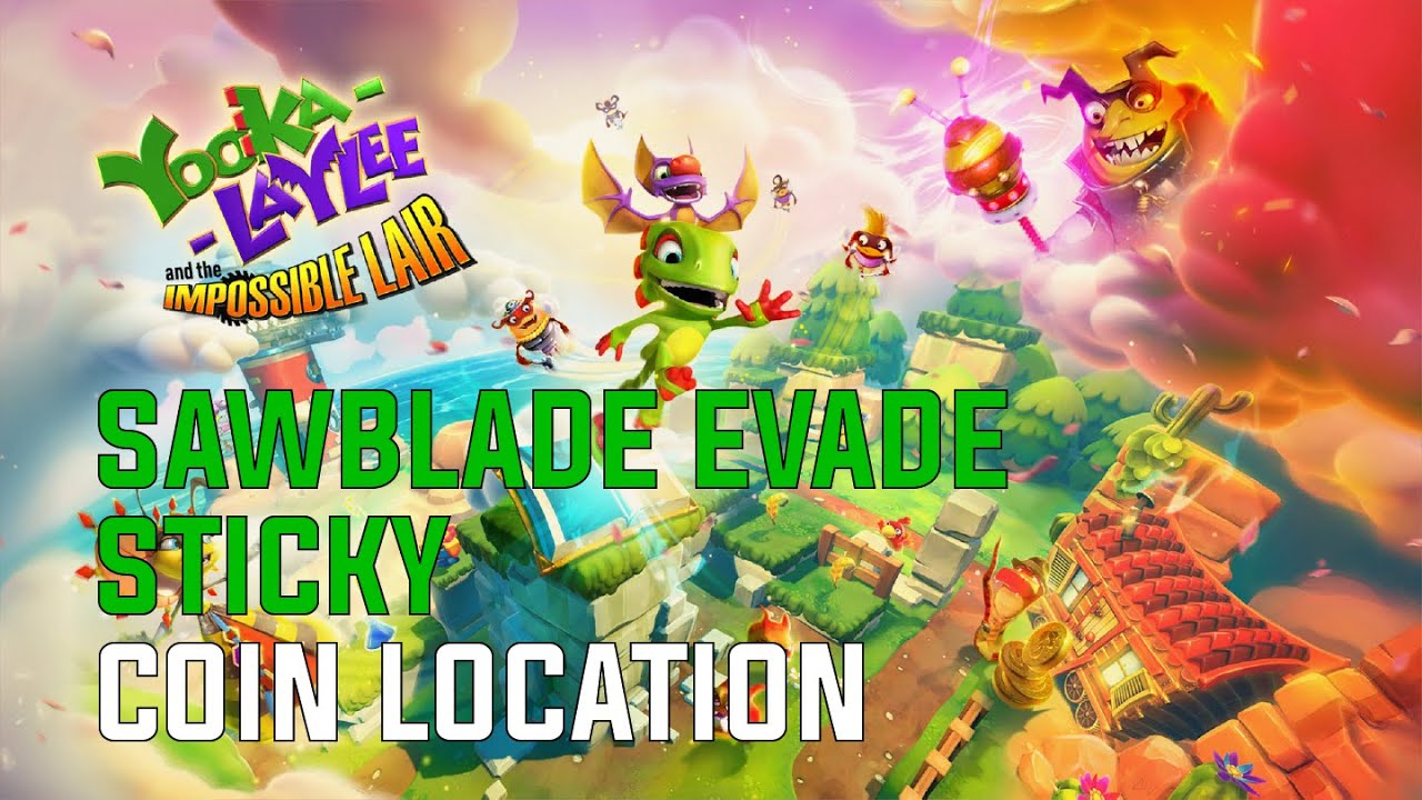 YookaLaylee and the Impossible Lair Sawblade Evade Sticky Coin