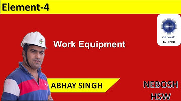 Work equipments requirement || Hazard and control || CE conformity