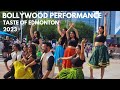 Bollywood performance  taste of edmonton 2023  university of alberta  aaja nachle