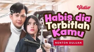 FTV Habislah Dia, Terbitlah Kamu