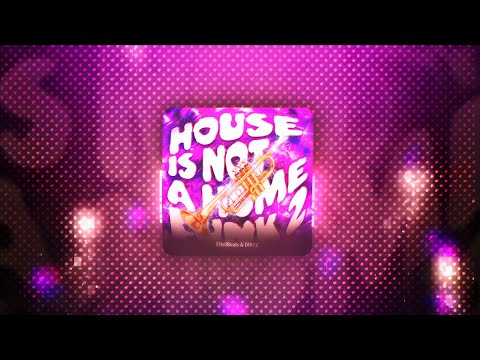 HOUSE IS NOT A HOME FUNK 2 (Official Visualizer)