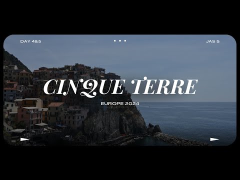 Europe 2024 - Cinque Terre! Day 4 & 5!