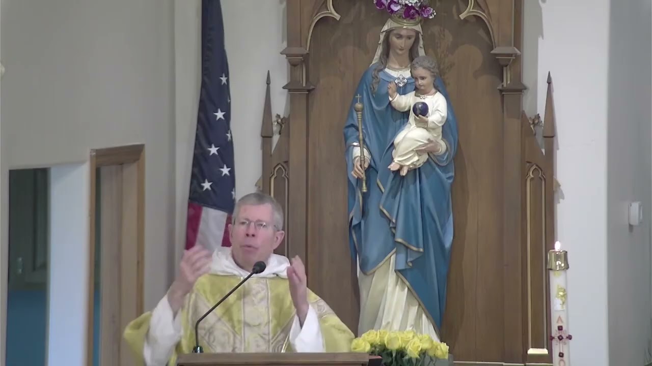 Fr. Benedict - Sermon, 5th Sunday after Easter (Mothers' Day), 2026